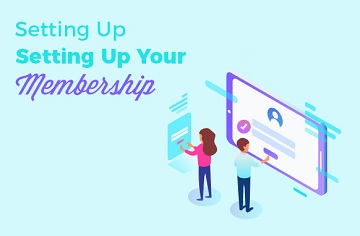 Setting Up Your Membership